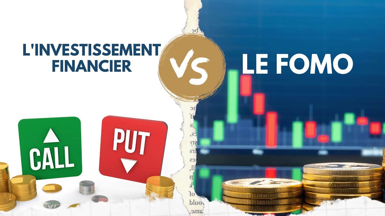Le FOMO vs l’Intelligence Financière